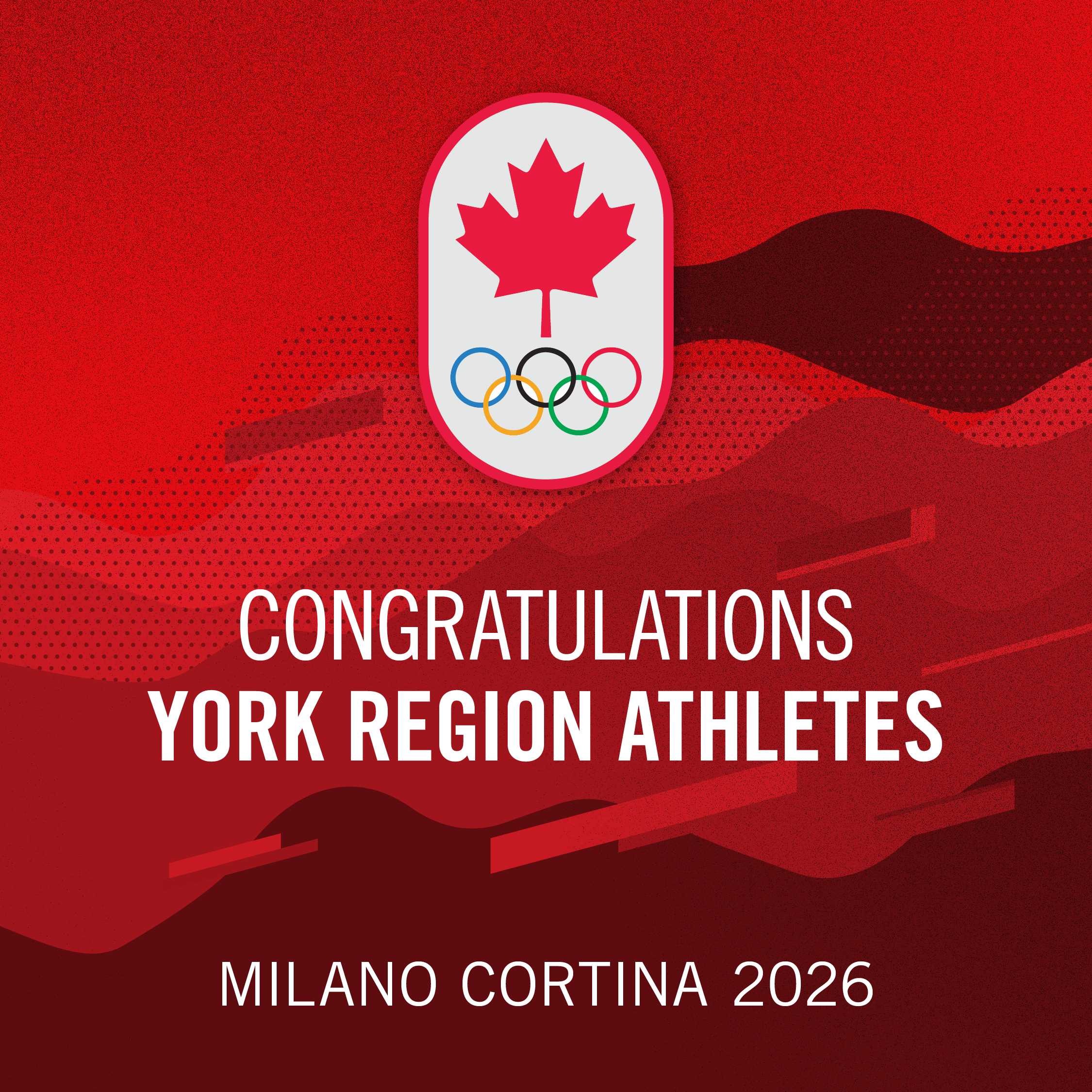 Congratulations York Region Athletes with Olympic rings and maple leaf on red background